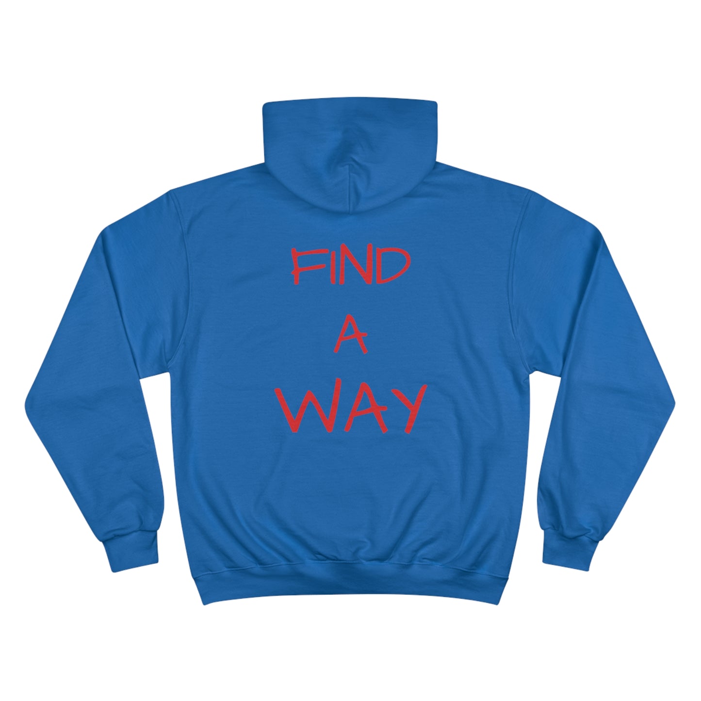 DemonProof  FIND A WAY  Hoodie